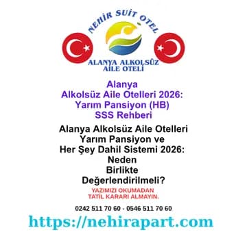 Alanya yarım pansiyon ve alkolsüz aile otelleri SSS rehberi 2026: her şey dahil farkı, içecek, helal yemek, suit daire. WhatsApp: 0546 511 70 60<div data-testid="chat-page"></div><div class="pointer-events-none absolute bottom-0 w-full"><div></div></div><div data-testid="chat-page"></div><div class="pointer-events-none absolute bottom-0 w-full"><div></div></div>