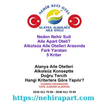 <p>Alanya muhafazakar alkolsüz aile oteli Nehir Suit; Kleopatra Plajı'na 100 metre, 6-10 kişilik suit daire, hanım saati ve şeffaf aile işletmesi.</p><div></div>