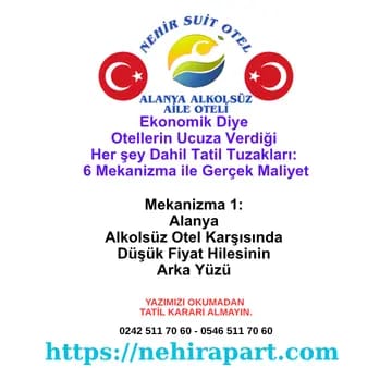 Otellerin "ekonomik" diye sunduğu ucuz her şey dahil paketler arkadaki 6 mekanizma sebebiyle gerçek anlamda ekonomik değildir. Şeffaf pansiyon disiplini.