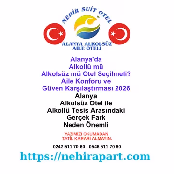 Alkollü mü Alkolsüz mü Otel Seçim Rehberi: 5 Kritik Kriter 🛡️