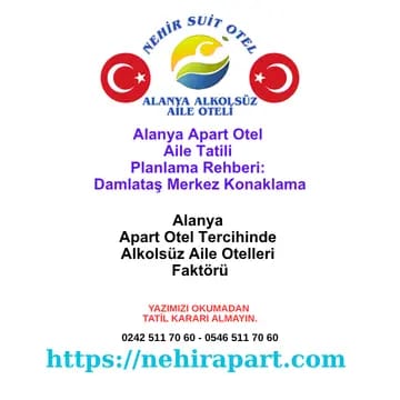 Alanya apart otel planlamasında doğru sıra: önce kapasite, sonra konum, ardından konsept, en son pansiyon sistemi. Nehir Suit Otel'in planlama rehberi.