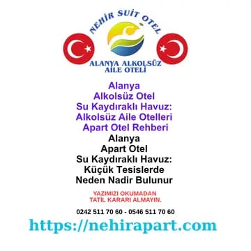 <div>Alanya Damlataş'ta 19 yıl: havuzlu su kaydıraklı 1+1 suit apart, çocuk havuzu 40 cm + ana havuz 140 cm, hanım saati Nehir Suit Otel rehberi.</div>