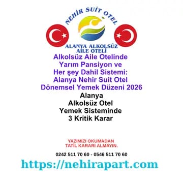 Alkolsüz aile otelinde yarım pansiyon ve her şey dahil sisteminin farkı: bütçe adaleti, gıda kalitesi, aile özgürlüğü. Temmuz-Ağustos HŞD, Mayıs-Ekim yarım pansiyon. Yerel kasap günlük taze.